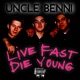 Live Fast Die Young Single