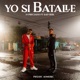 Yo Si Batalle feat Sad Beik Single