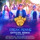 Freak Penne Official Remix From Oru Adaar Love Single
