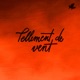 TELLEMENT DE VENT Single