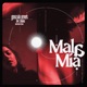 Mala Mía Single