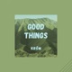 Good Things feat Raini Lofi Single