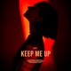 Keep Me Up Single