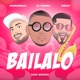 Bailalo feat Mr Sax KATH HERRERA Single