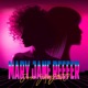MARY JANE REEFER feat Juicy Single
