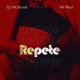 Repete feat Mr Real Single