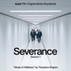 Music Of Wellness From Severance Season 1 Apple TV Original Series Soundtrack Single