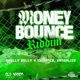 Money Bounce Riddim Single