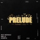 Prelude 2025 Single