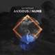 Anxious Numb Single