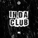 IN DA CLUB Single