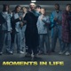 Moments in Life Single