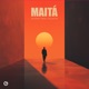 Maitá Single