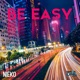 Be Easy Single