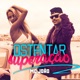 Ostentar Superação Single