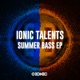 IONIC Talents Summer Bass EP
