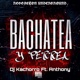 Bachatea Perrea feat Anthony Single