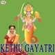 Kethu Gayatri Single