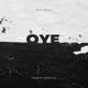 OYE feat Gnautica Single