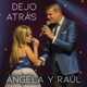 Dejo Atrás feat Raúl Single