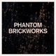PHANTOM BRICKWORKS LP II