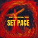 Set Pace feat MANLIKEVISION Mirari Single