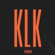 KLK feat Dimelo Dante Single