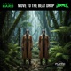 MOVE TO THE BEAT DROP Single