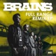 Brains Full Range Remix