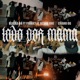 Todo Por Mamá feat Nesok One CHANO OG Esel Derian Frxnky Single