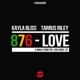 876 Love feat Tarrus Riley Single