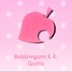Bubblegum K K From Animal Crossing New Leaf Single