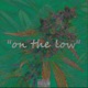On the Low Single