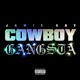 COWBOY GANGSTA Single