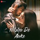 Nibha De Aake Single