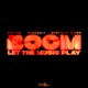 Boom Let The Music Play Single