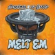 Melt Em Single