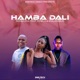 Hamba Dali feat Xowla Malungelo Single