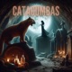 Catacumbas Single