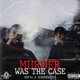 Murder Was The Case feat SIRODOGGYD Single