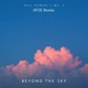 Beyond The Sky AViX Remix Single