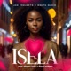 Isela feat Sammy East Siphe Magoda Single