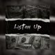 Listen Up feat LILG215 Single
