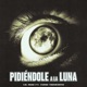 Pidiéndole a la luna feat Yung Tiguerito Single