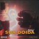 Sua Doida Single