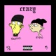 Crazy feat Torchfvce Single