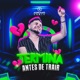 Termina Antes de Trair Single