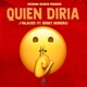 Quien Diria feat Berny Herrera Single