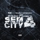 My Block Welcome To Sem City 4