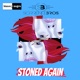 Stoned Again Single